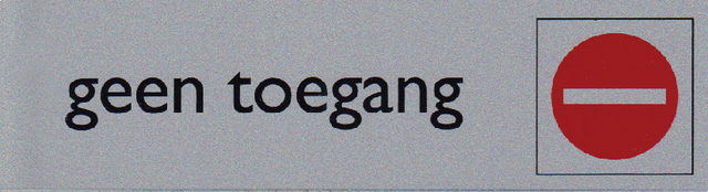 Plaque d'information pictogramme “Geen toegang” 165x44mm